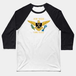 Aim High Time Flies Uplifting Motivational Slogan Saying Quote Baseball T-Shirt